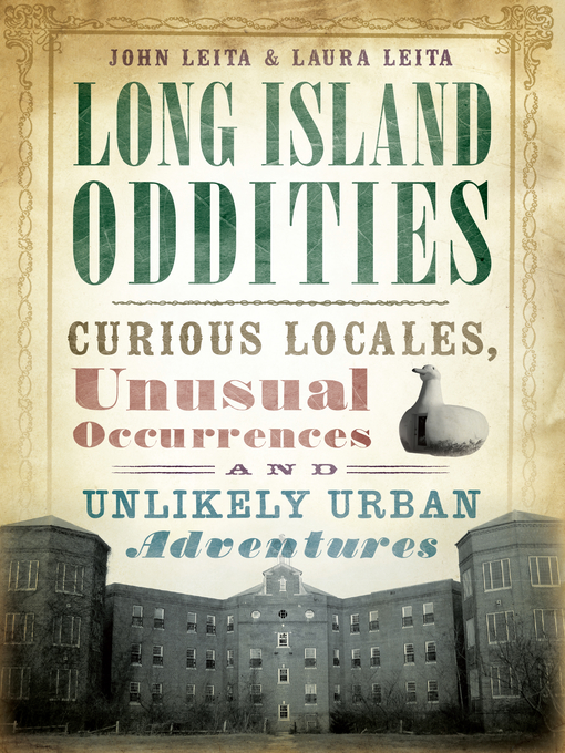 Title details for Long Island Oddities by John Leita - Available